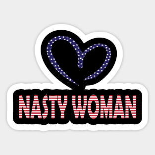 I LOVE NASTY WOMAN Sticker